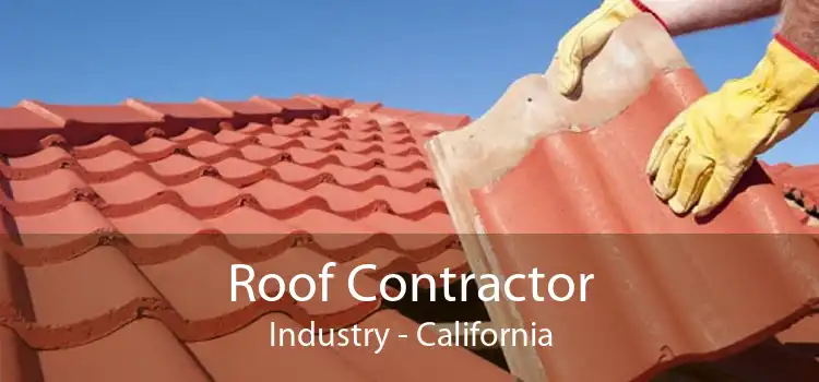 Roof Contractor Industry - California